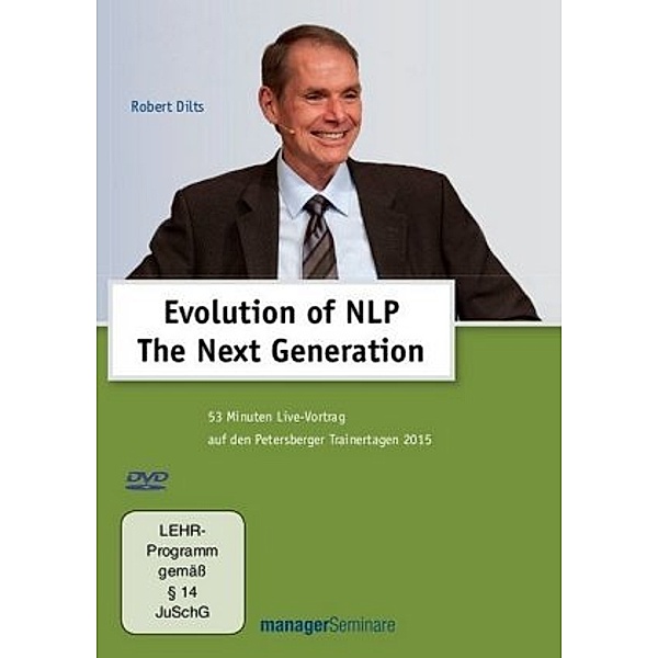 Evolution of NLP - The Next Generation, DVD, Robert Dilts