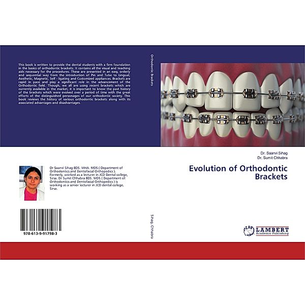 Evolution of Orthodontic Brackets, Saanvi Sihag, Sumit Chhabra