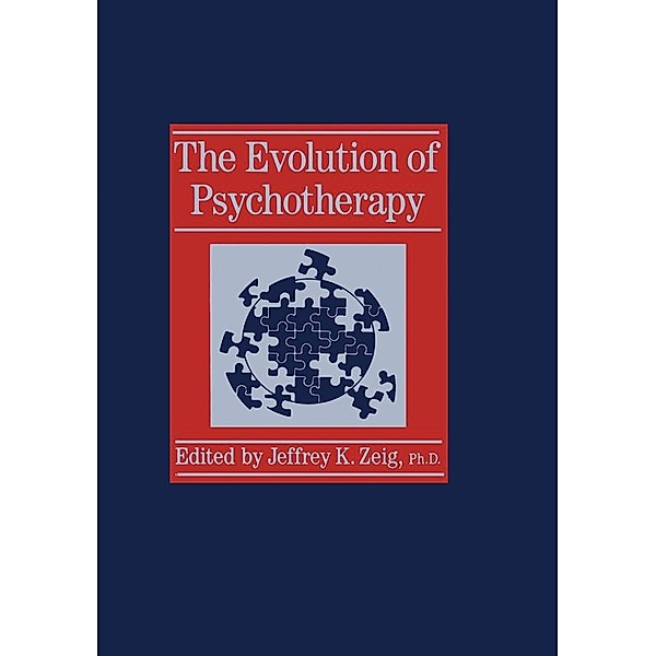 Evolution Of Psychotherapy, Jeffrey K. Zeig