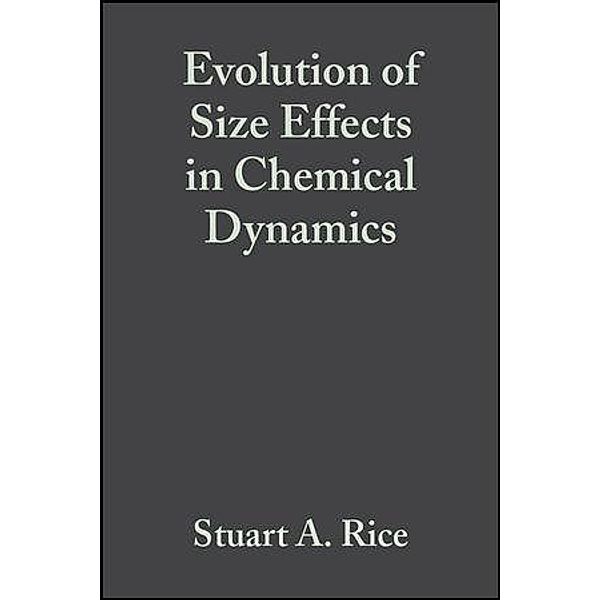Evolution of Size Effects in Chemical Dynamics, Volume 70, Part 2 / Advances in Chemical Physics Bd.70