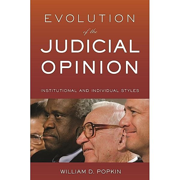 Evolution of the Judicial Opinion, William D. Popkin