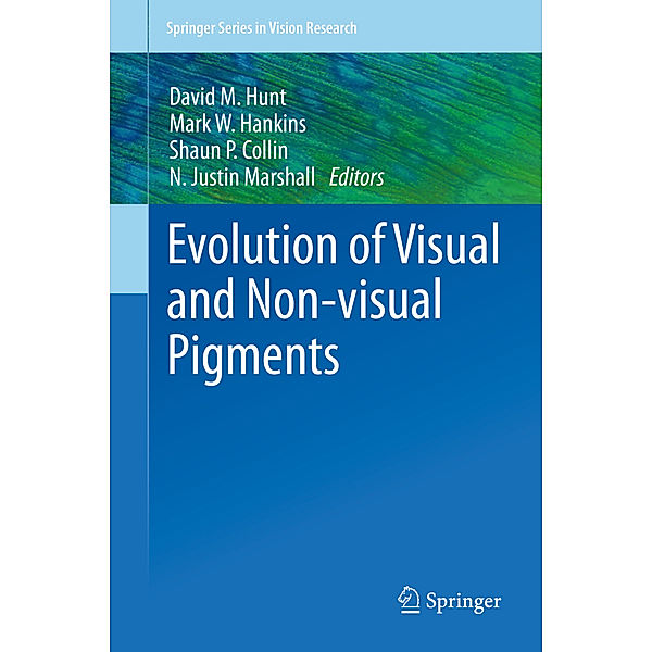 Evolution of Visual and Non-visual Pigments