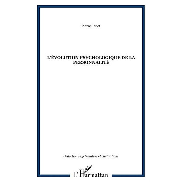 Evolution psychologique  de lapersonnal / Hors-collection, Janet Pierre