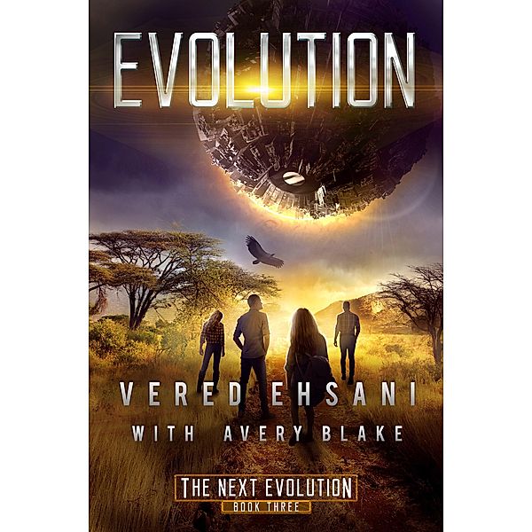 Evolution (The Next Evolution, #3) / The Next Evolution, Vered Ehsani, Avery Blake