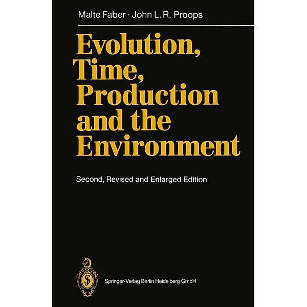 Evolution, Time, Production and the Environment, Malte Faber, John L. R. Proops