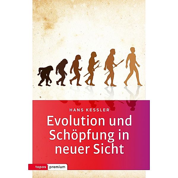 Evolution und Schöpfung in neuer Sicht, Hans Kessler