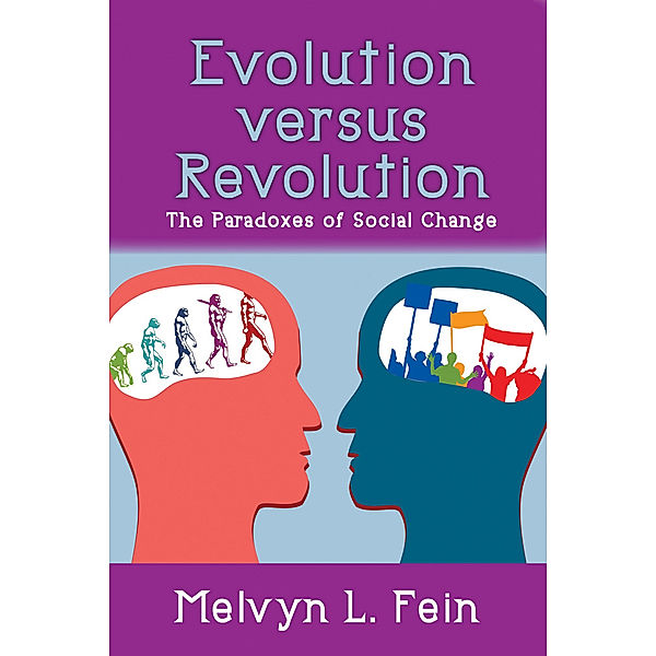 Evolution versus Revolution, Melvyn L. Fein