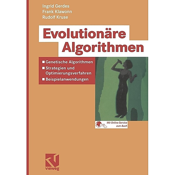 Evolutionäre Algorithmen / Computational Intelligence, Ingrid Gerdes, Frank Klawonn, Rudolf Kruse