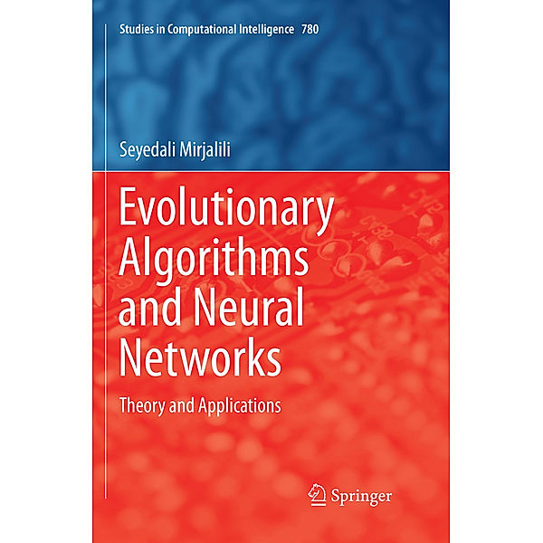 Evolutionary Algorithms and Neural Networks, Seyedali Mirjalili