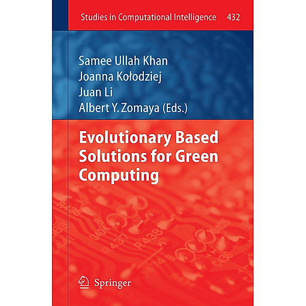 Evolutionary based Solutions for Green Computing