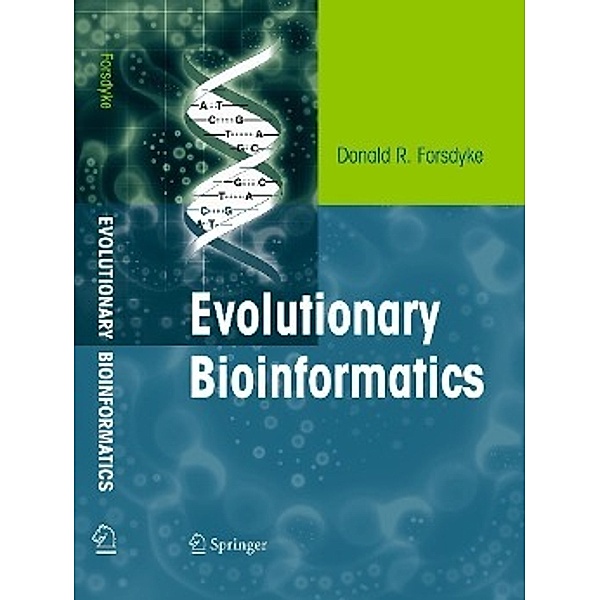 Evolutionary Bioinformatics, Donald R. Forsdyke
