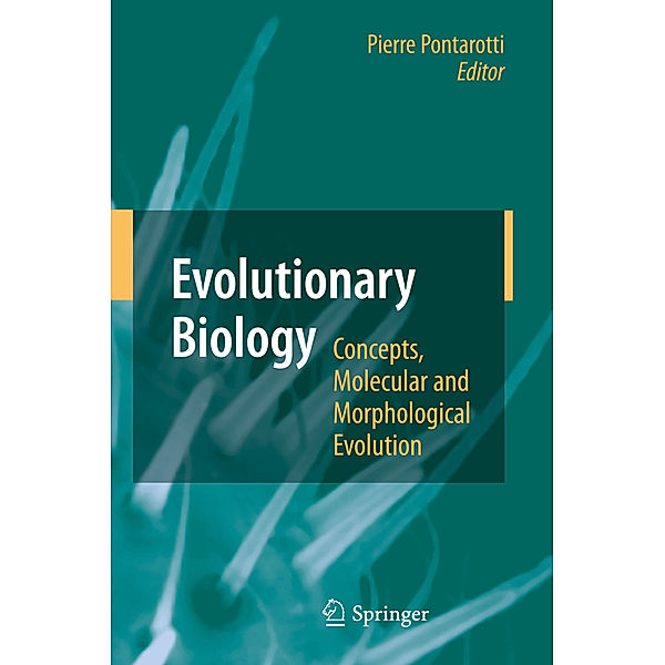 Evolutionary Biology - Concepts, Molecular and Morphological Evolution