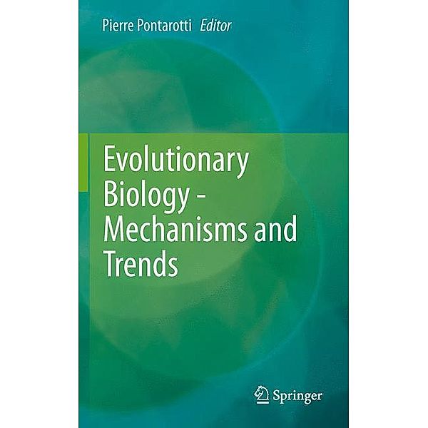 Evolutionary Biology - Mechanisms and Trends