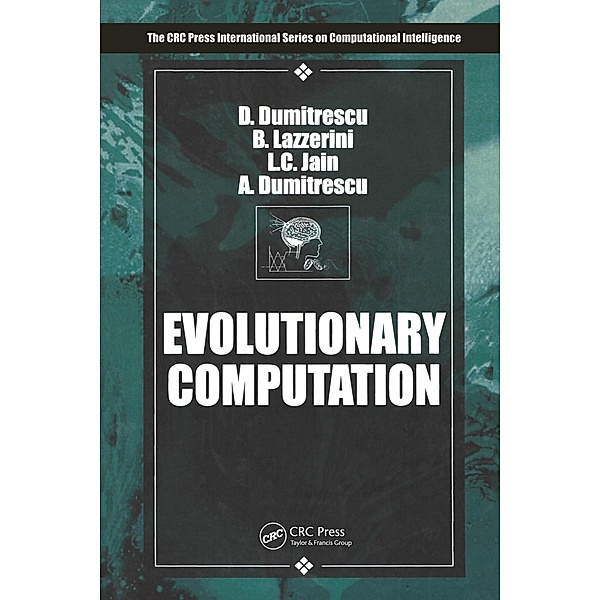 Evolutionary Computation, D. Dumitrescu, Beatrice Lazzerini, Lakhmi C. Jain, A. Dumitrescu