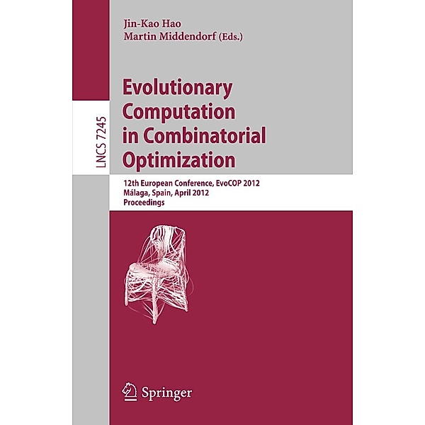 Evolutionary Computation in Combinatorial Optimization / Lecture Notes in Computer Science Bd.7245