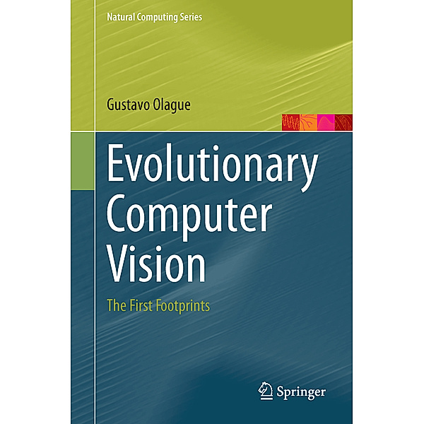 Evolutionary Computer Vision, Gustavo Olague