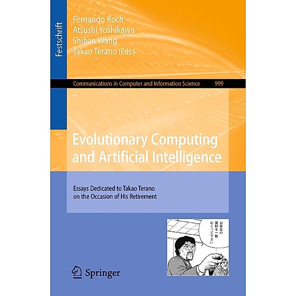 Evolutionary Computing and Artificial Intelligence / Communications in Computer and Information Science Bd.999