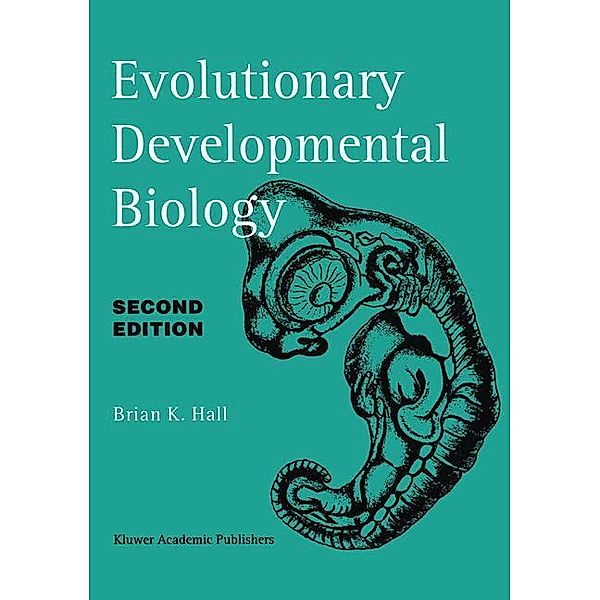 Evolutionary Developmental Biology, Brian K. Hall