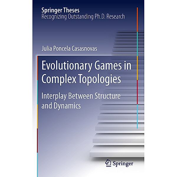 Evolutionary Games in Complex Topologies, Julia Poncela Casasnovas