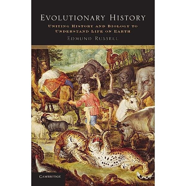 Evolutionary History / Studies in Environment and History, Edmund Russell