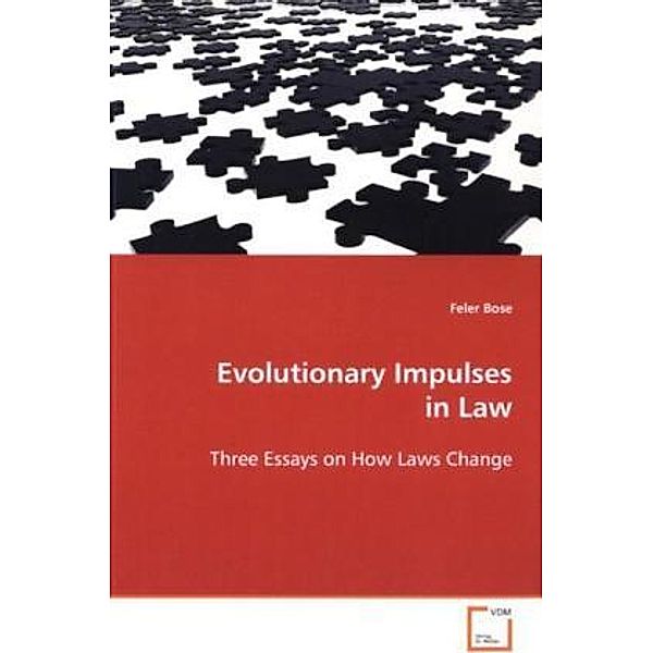 Evolutionary Impulses In Law, Feler Bose