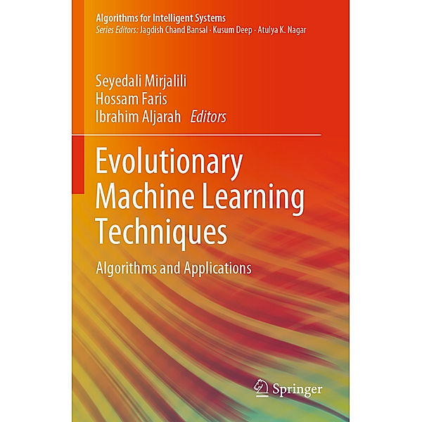 Evolutionary Machine Learning Techniques