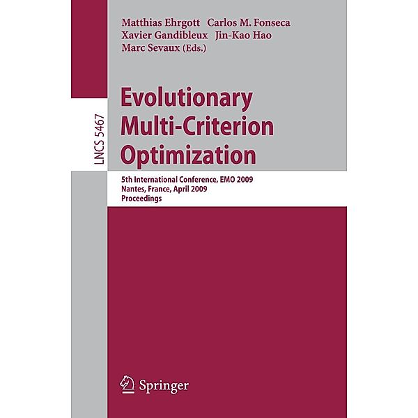 Evolutionary Multi-Criterion Optimization / Lecture Notes in Computer Science Bd.5467