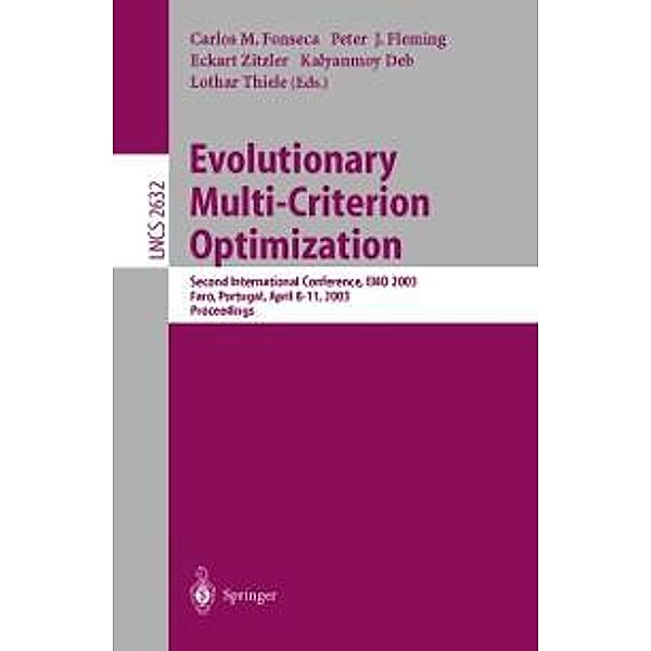 Evolutionary Multi-Criterion Optimization / Lecture Notes in Computer Science Bd.2632