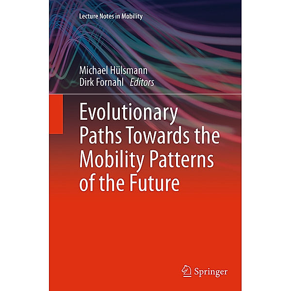 Evolutionary Paths Towards the Mobility Patterns of the Future