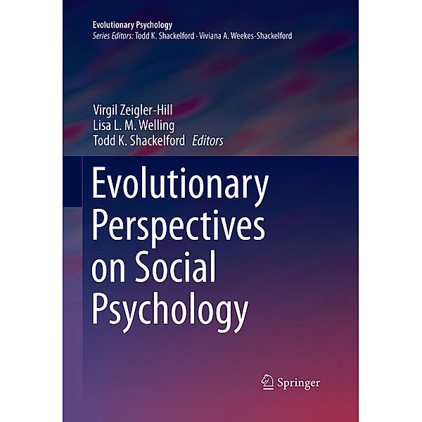 Evolutionary Perspectives on Social Psychology