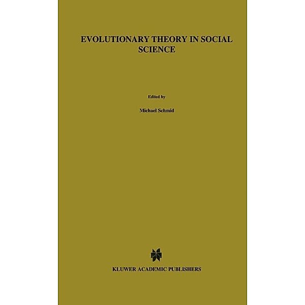 Evolutionary Theory in Social Science / Theory and Decision Library A: Bd.4