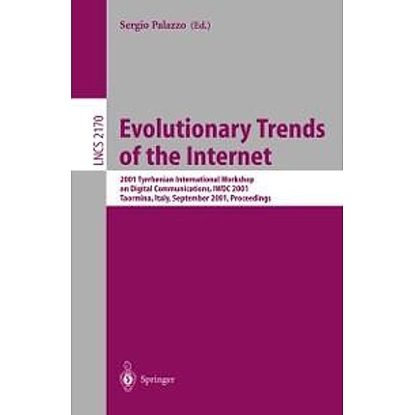 Evolutionary Trends of the Internet / Lecture Notes in Computer Science Bd.2170