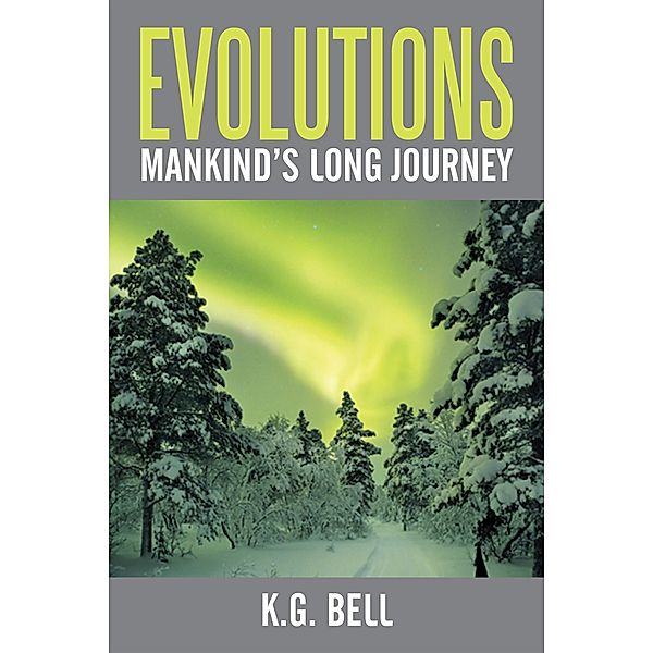 Evolutions, K. G. Bell