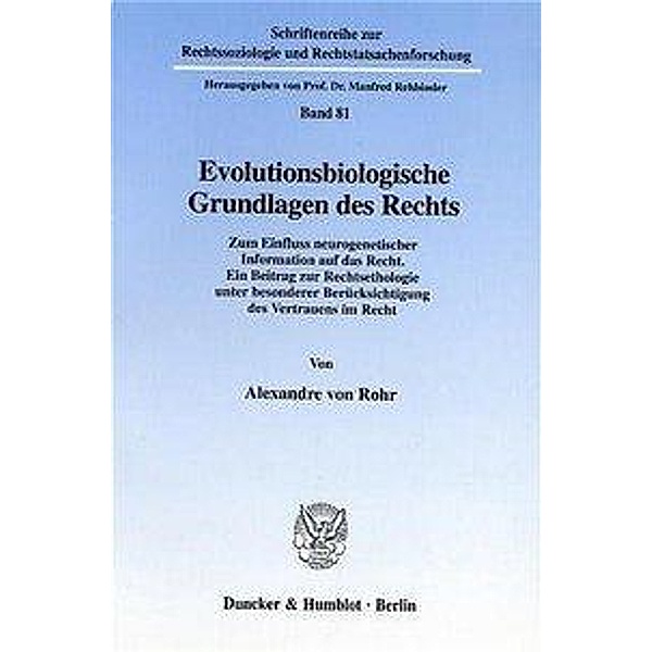 Evolutionsbiologische Grundlagen des Rechts., Alexandre von Rohr
