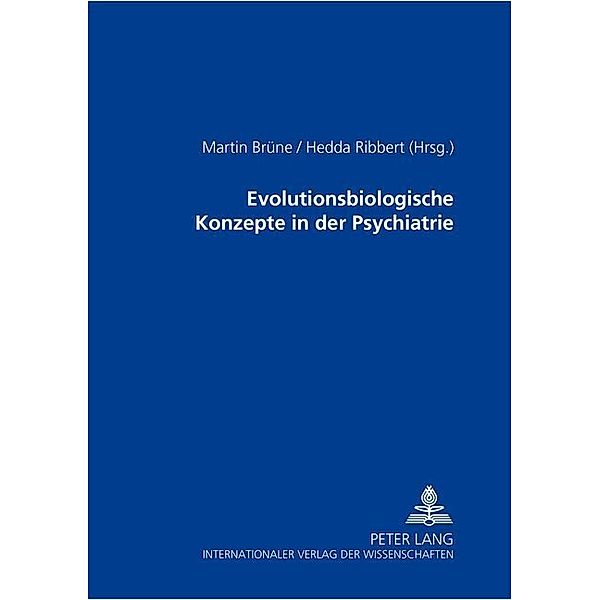 Evolutionsbiologische Konzepte in der Psychiatrie