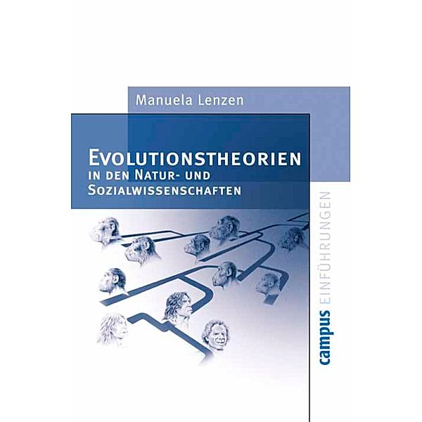 Evolutionstheorien in den Natur- und Sozialwissenschaften / Campus Einführungen, Manuela Lenzen