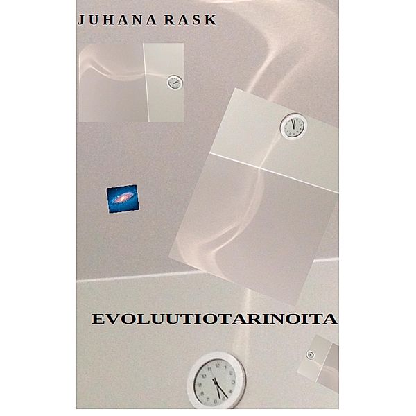 Evoluutiotarinoita, Juhana Rask