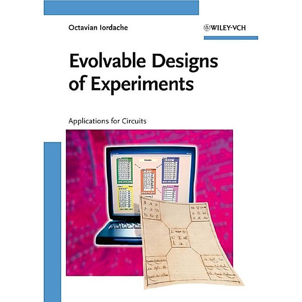 Evolvable Designs of Experiments, Octavian Iordache