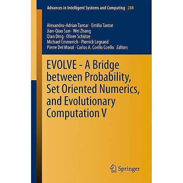 EVOLVE - A Bridge between Probability, Set Oriented Numerics, and Evolutionary Computation V