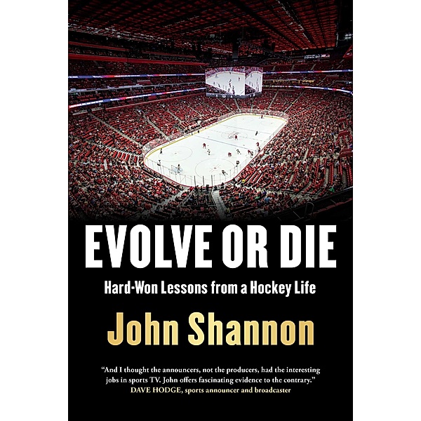 Evolve or Die, John Shannon