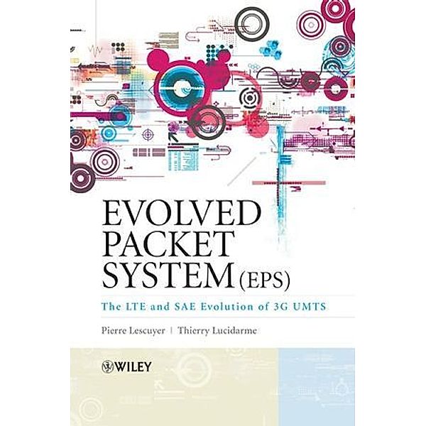 Evolved Packet System (EPS), Pierre Lescuyer, Thierry Lucidarme