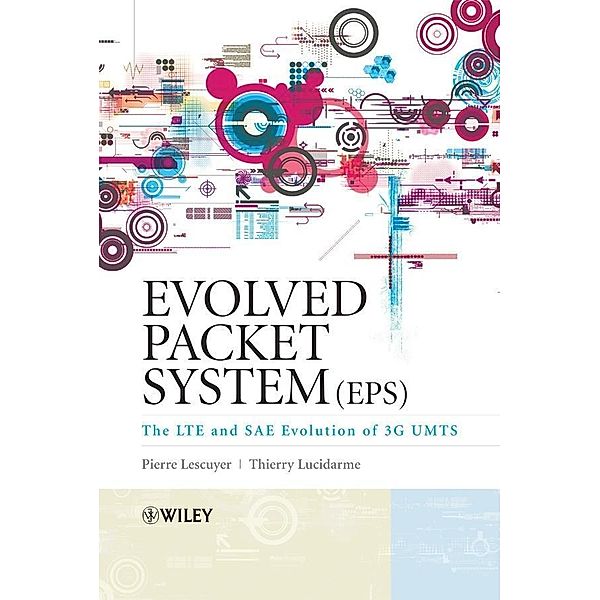 Evolved Packet System (EPS), Pierre Lescuyer, Thierry Lucidarme