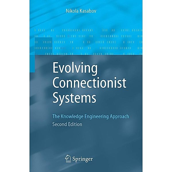 Evolving Connectionist Systems, Nikola K. Kasabov