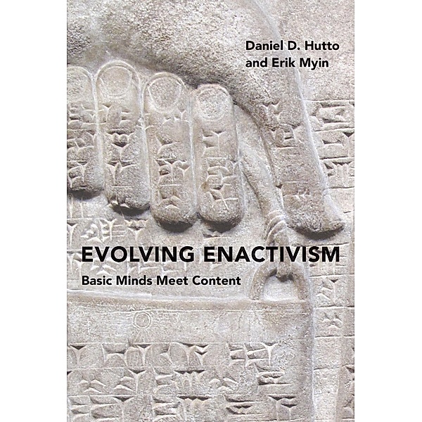 Evolving Enactivism, Daniel D. Hutto, Erik Myin