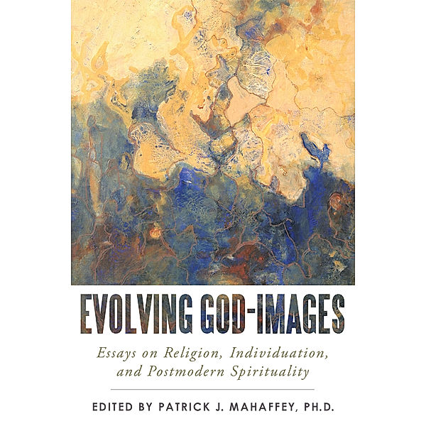 Evolving God-Images, Patrick J. Mahaffey