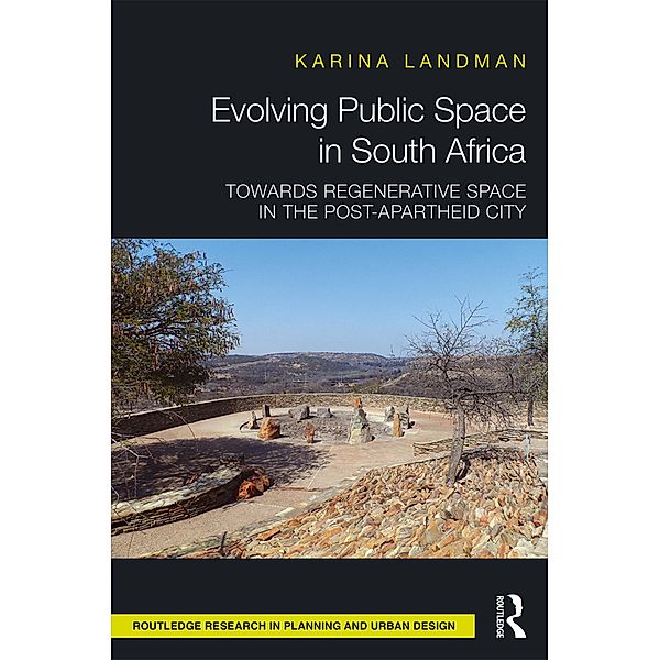 Evolving Public Space in South Africa, Karina Landman