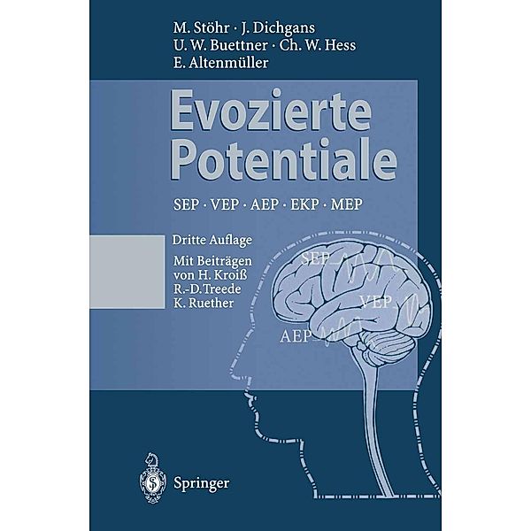 Evozierte Potentiale, Manfred Stöhr, J. Dichgans, Ulrich W. Buettner, C. W. Hess, E. Altenmüller