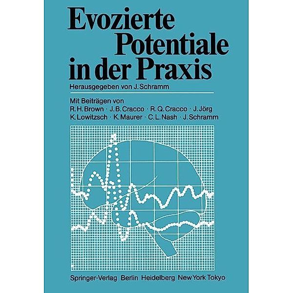 Evozierte Potentiale in der Praxis