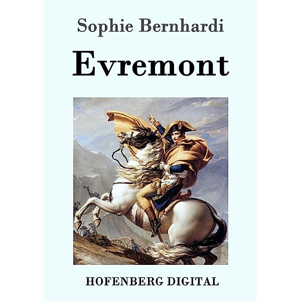 Evremont, Sophie Bernhardi