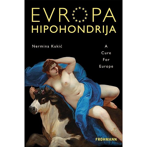Evropa Hipohondrija / Frohmann Verlag, Nermina Kukic